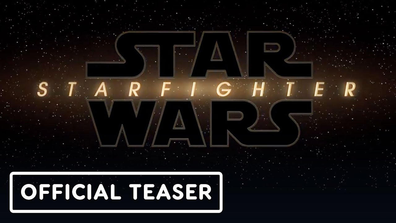 Star Wars: Starfighter - Official Teaser | Star Wars Celebration 2025 - YouTube