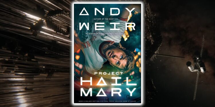 Win a free copy of the movie tie-in edition of Andy Weir’s ‘Project Hail Mary’ with our exclusive sweepstakes!