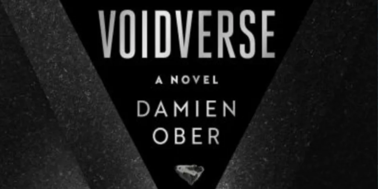 ‘Voidverse’ is a seriously weird space fantasy novel from ‘The OA’s’ Damien Ober (interview)